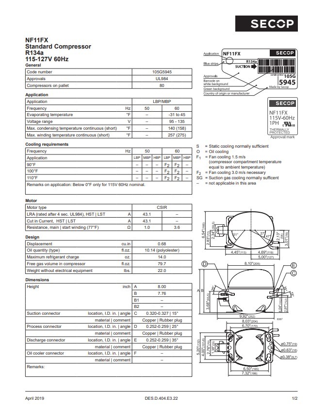Secop NF11FX R134a Hermetic Refrigeration Compressor 1101 BTU LBP 4164 BTU HBP