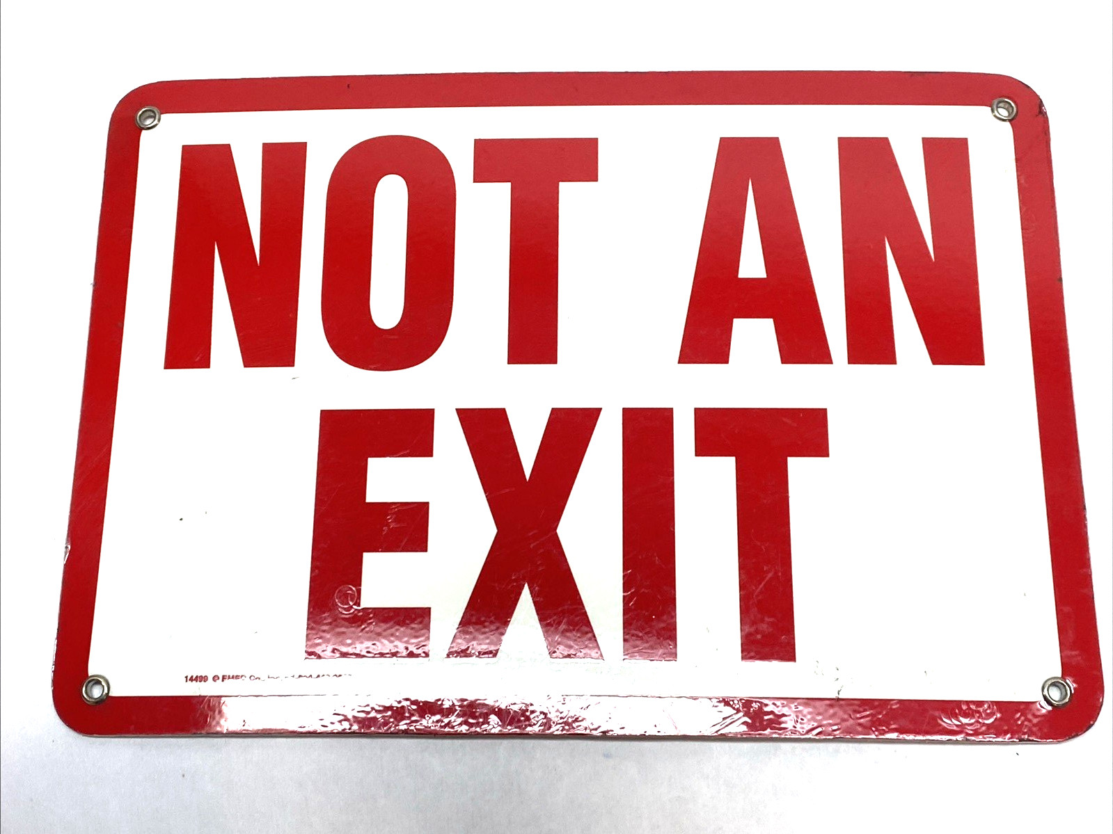 EMED 14499 Not An Exit Sign 10″X7″ LOT OF 4