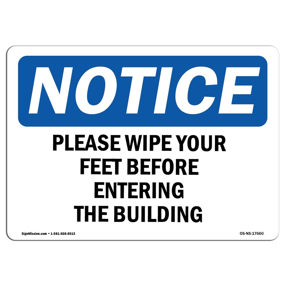 Signmission Osha – Your Feet Before Entering The Plastic Your