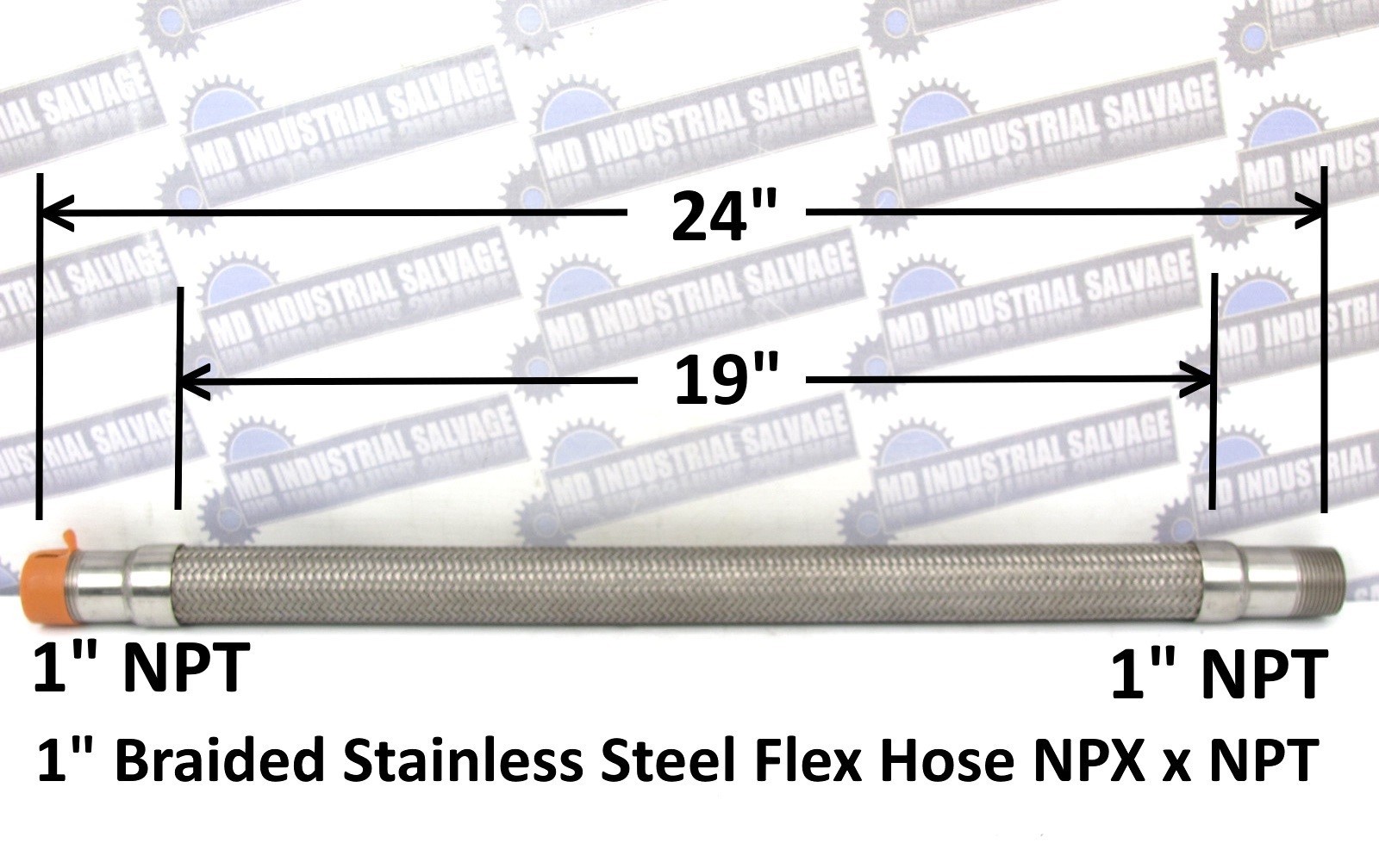1 in x 19 in BRAIDED STAINLESS STEEL HOSE 24 in Overall – 1 in NPT x 1 in NPT