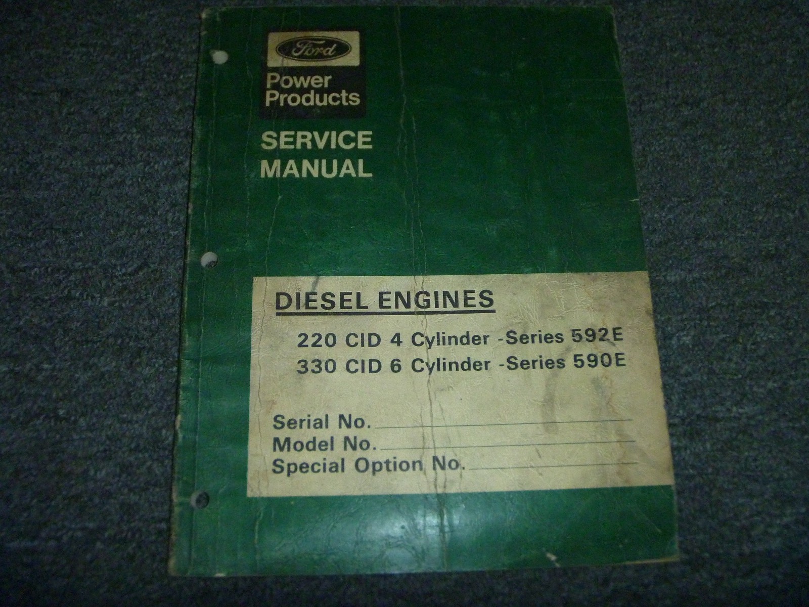 Ford 220 330 CID 4 6 Cyl Diesel Engines 592E 590E Shop Service Repair Manual