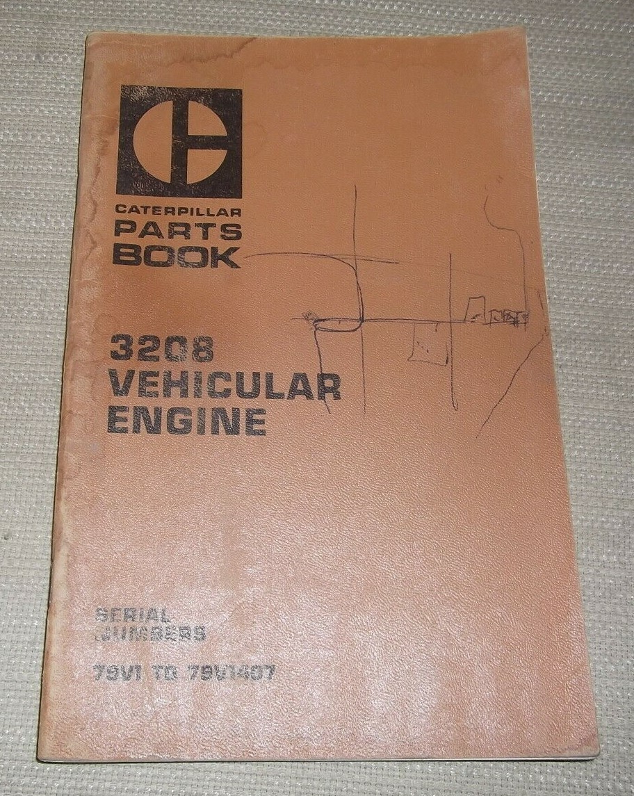 CAT CATERPILLAR 3208 VEHICULAR ENGINE PARTS BOOK MANUAL S/N 79V1-1407