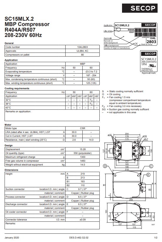 Secop SC15MLX.2 R404a Hermetic Refrigeration Compressor 9433 BTU HBP 230V 3/4HP