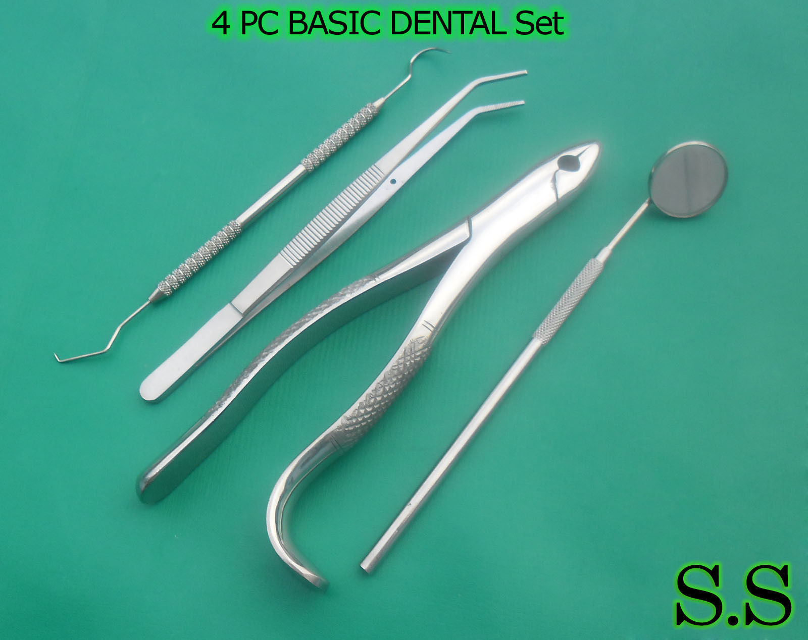4 PC BASIC DENTAL EXTRACTING FORCEPS # 99A COLLEGE PLIERS PROBE MIRROR # 5 SET