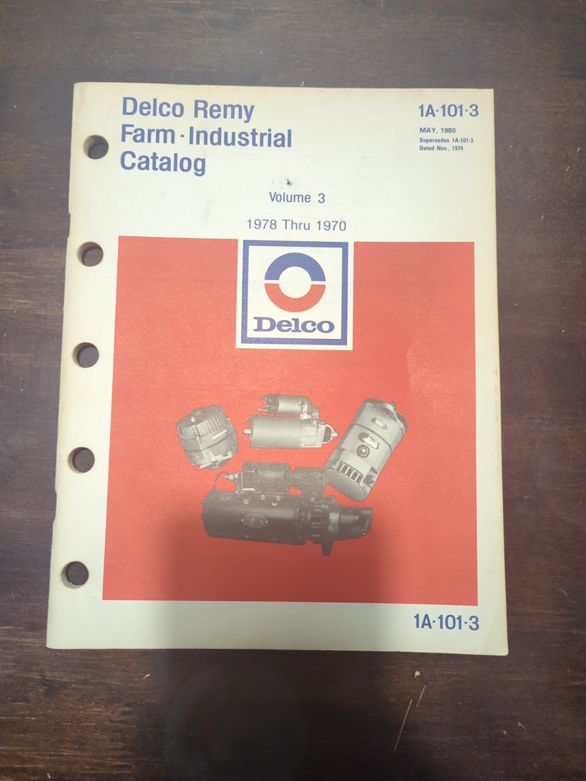 1970 thru 1978 Delco-Remy Farm Industrial Tractor Parts 1A-101-3 Catalog #3