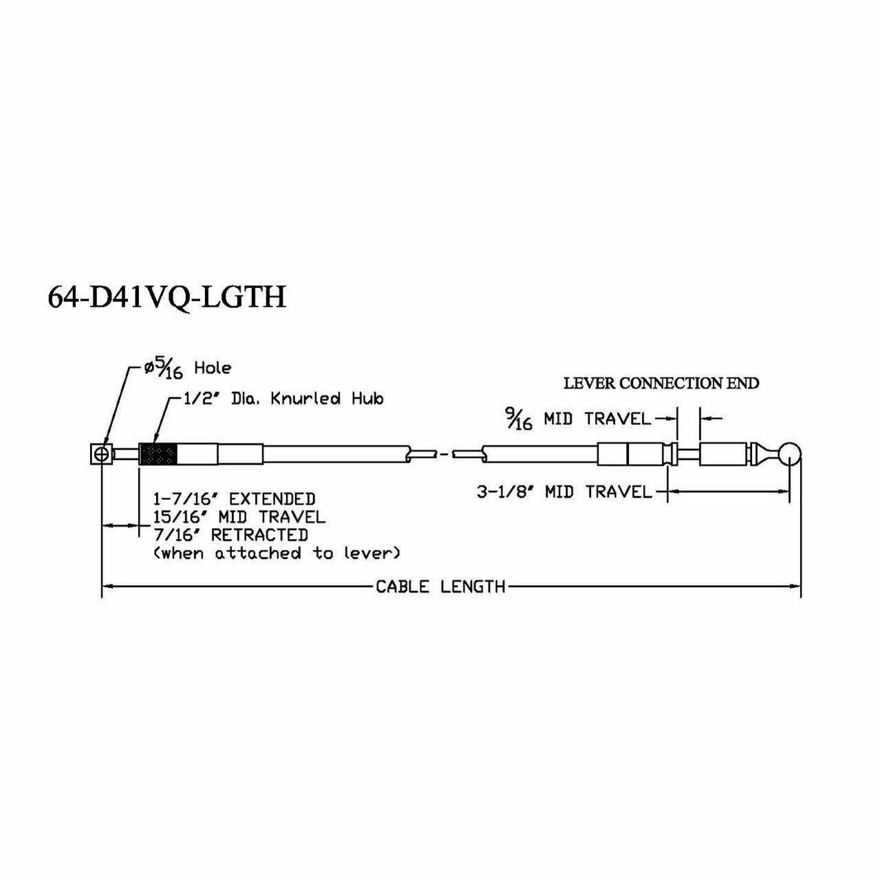 Type «D» Lever Cable, Quickie Loader Style Valve Connection End