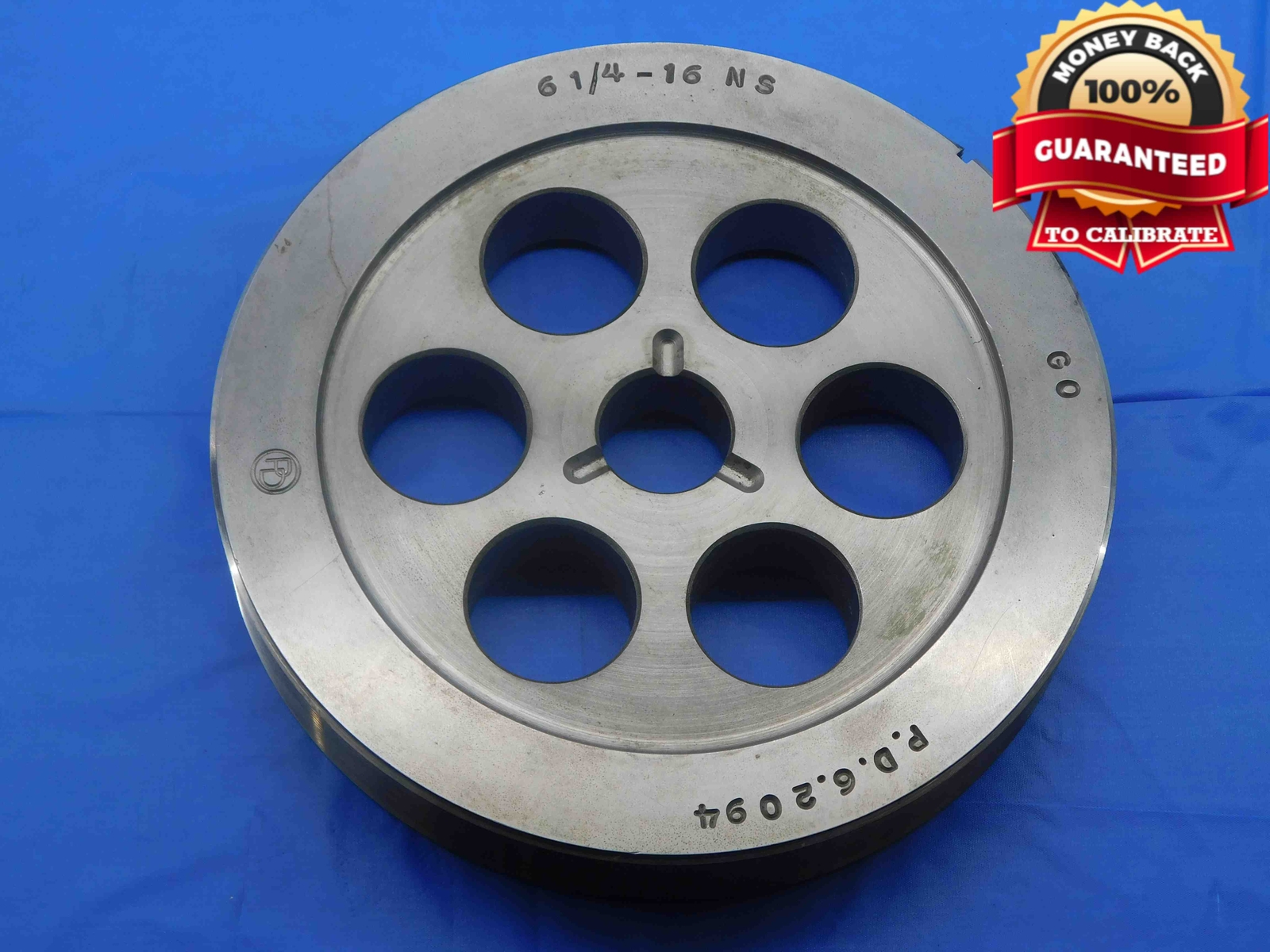 6 1/4 16 NS THREAD PLUG GAGE 6.25 6.250 6.2500 GO ONLY P.D. = 6.2094 UNS-2B 3B