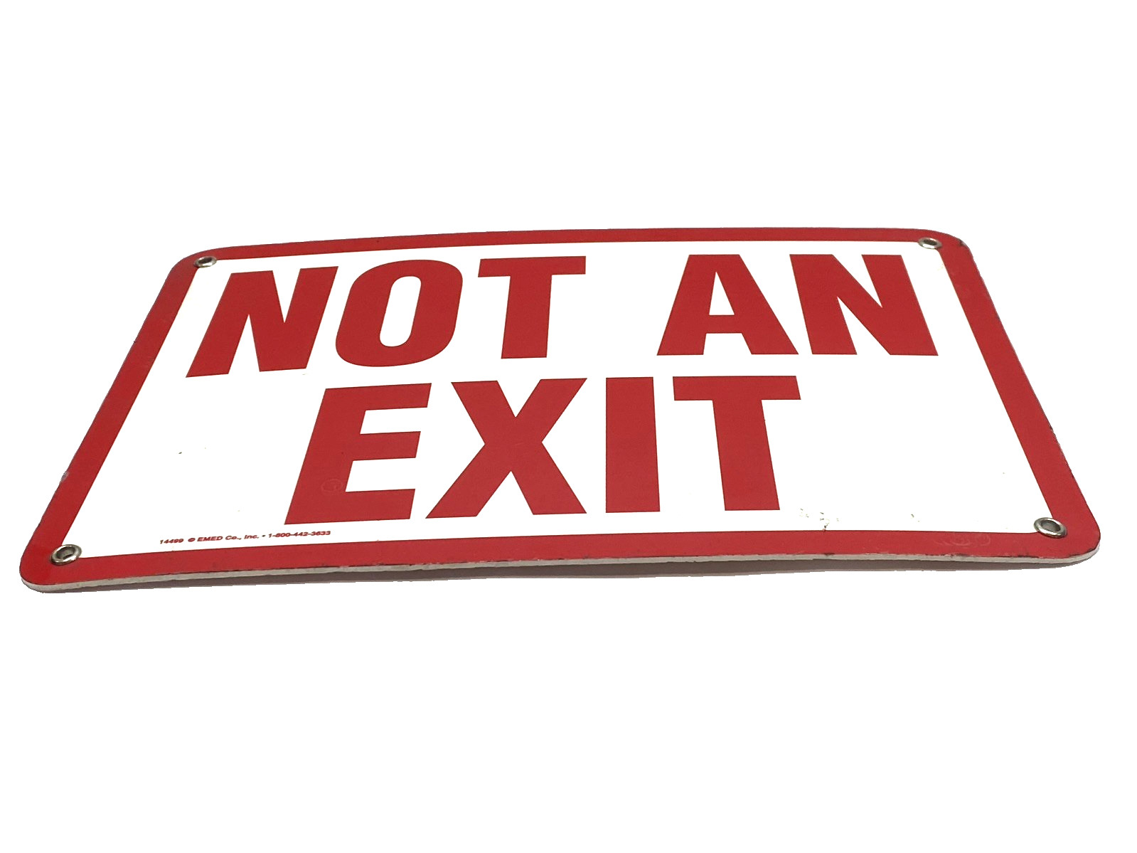 EMED 14499 Not An Exit Sign 10″X7″ LOT OF 4