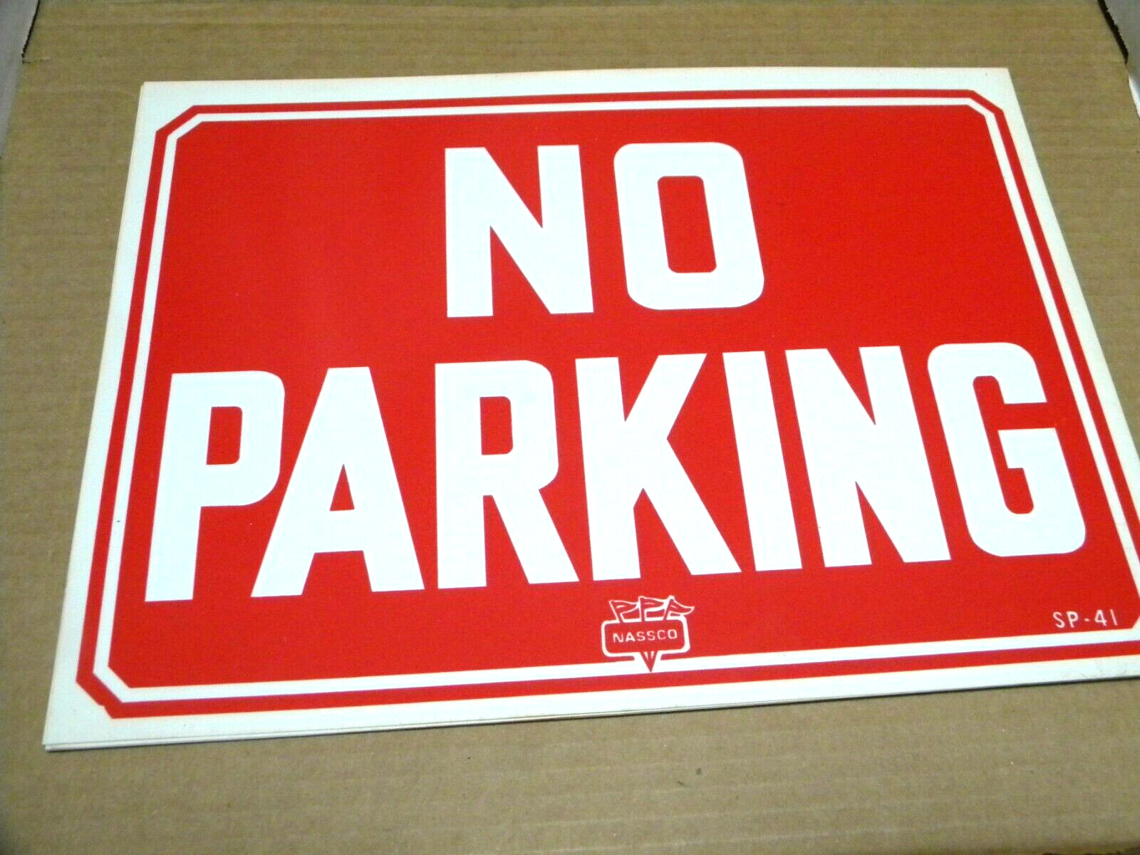 NASSCO NO PARKING SIGNS SP-41 8X10