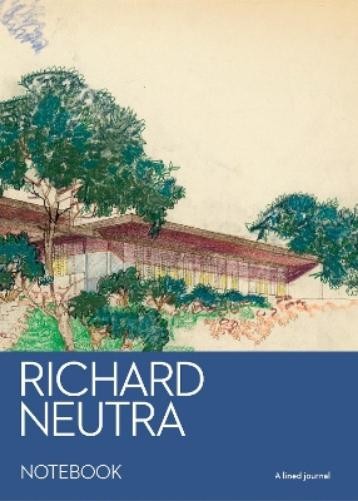 Richard Neutra Notebook (PRESALE 10/01/2026)