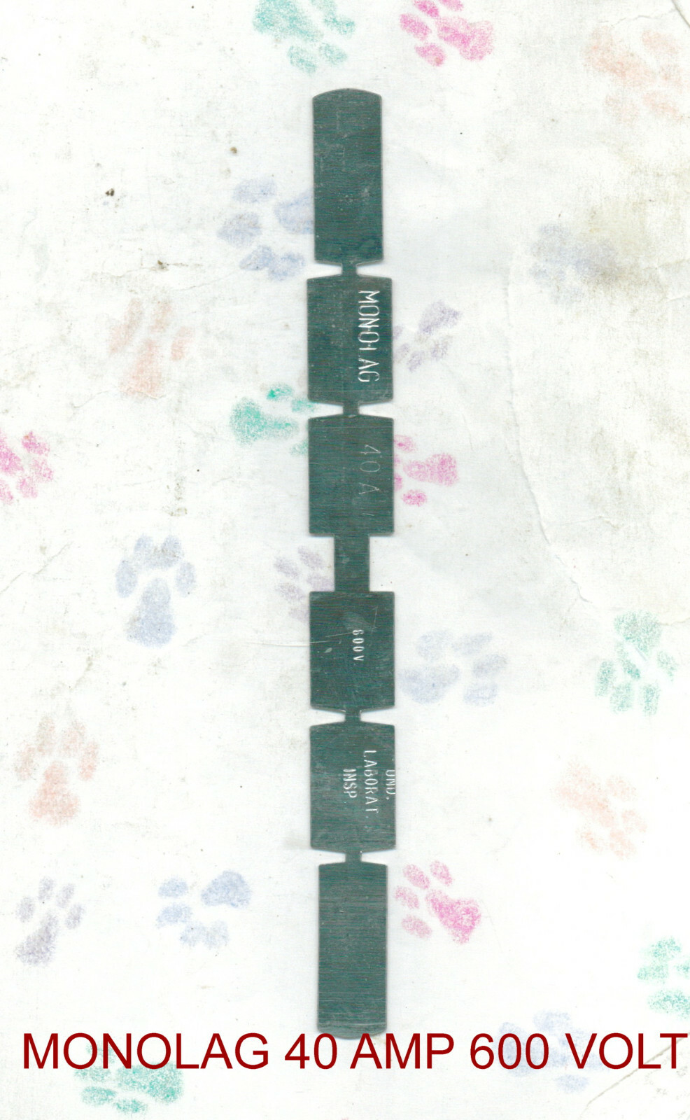 NEW MONO LAG RENEWAL FUSE LINKS 40 AMPS 600 VOLTS