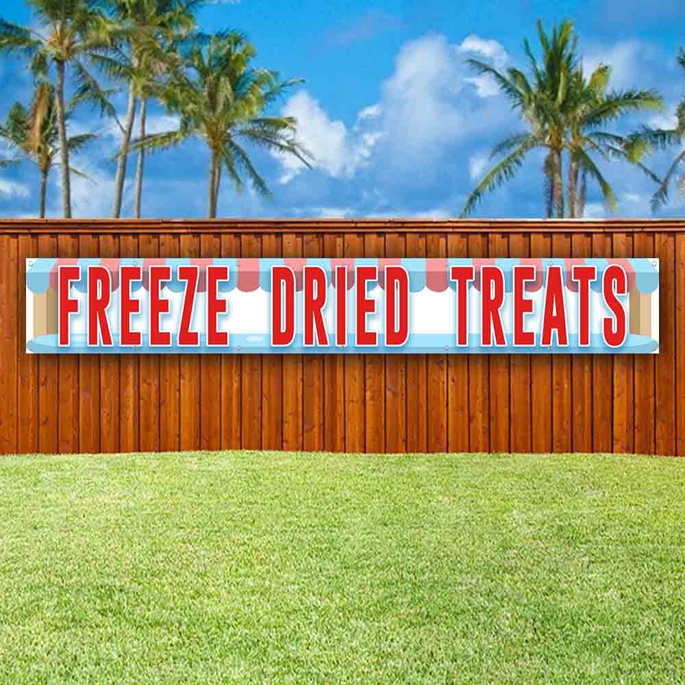 FREEZE DRIED TREAT XXL Banner Advertising Vinyl Flag Sign Many Sizes LARGE SIZES