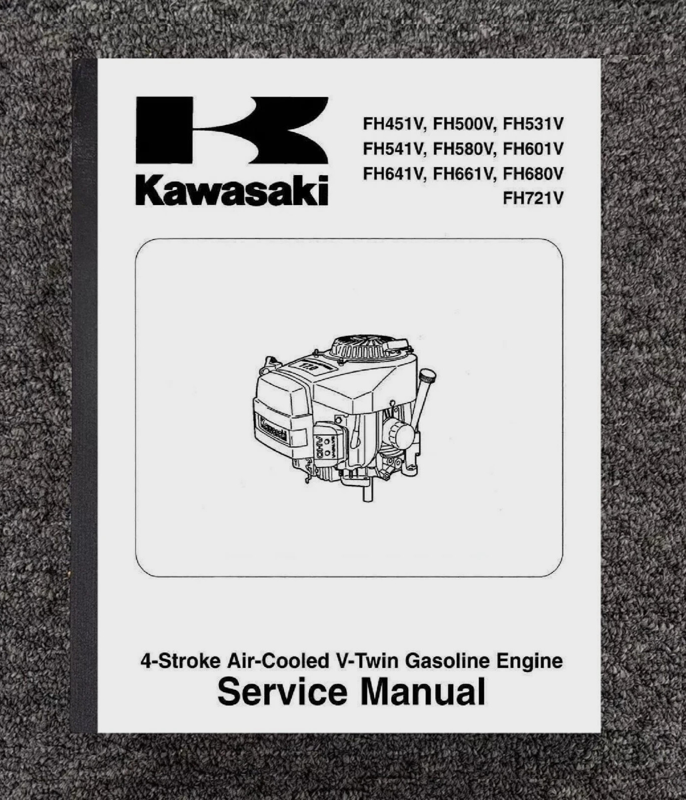 FH451V FH500V FH531V GAS ENGINE SERVICE MANUAL FITS KAWASAKI FH680V FH721V 07801