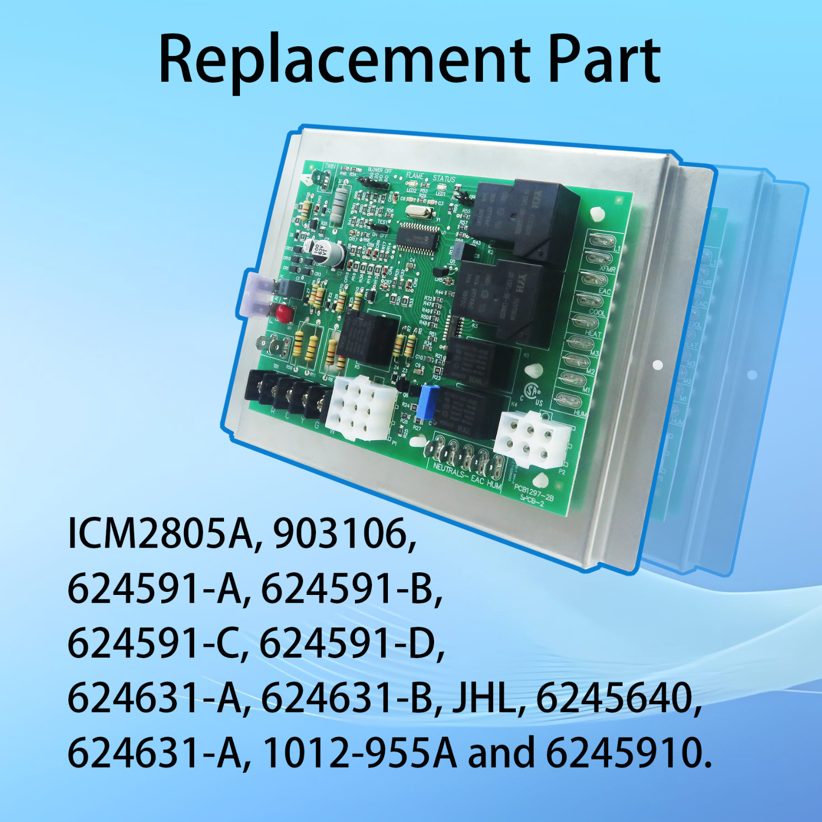 ICM2805A Furnace Control Board ，Replacement for Nordyne 903106 and 624631