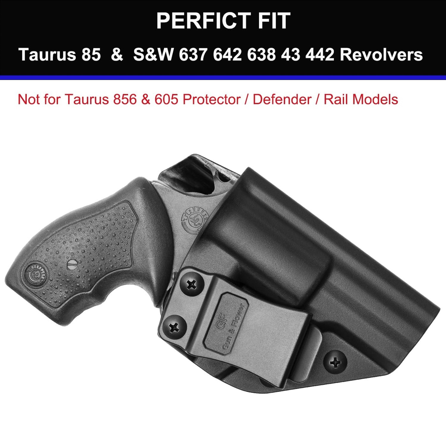 IWB Holster for Taurus 85 & S&W J-Frame Revolvers (637,642,638,43,442), Insid…