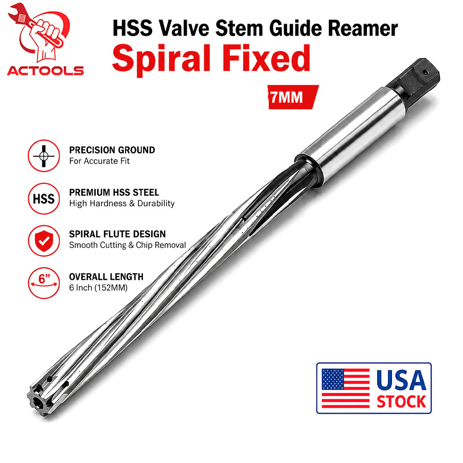 New HSS Valve Stem Guide Reamer Spiral Fixed 7mm – 6» Long USA ACTOOLS