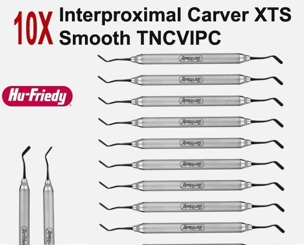 10X HU FRIEDY Dental Interproximal Carver XTS Smooth TNCVIPC