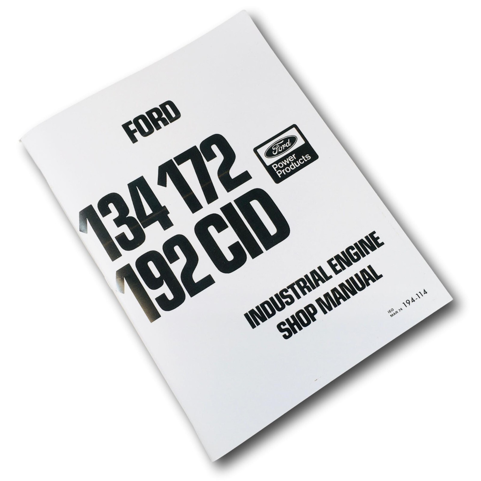Ford 134 172 192 Cid Industrial Engine Service Manual Repair Shop Printed Book