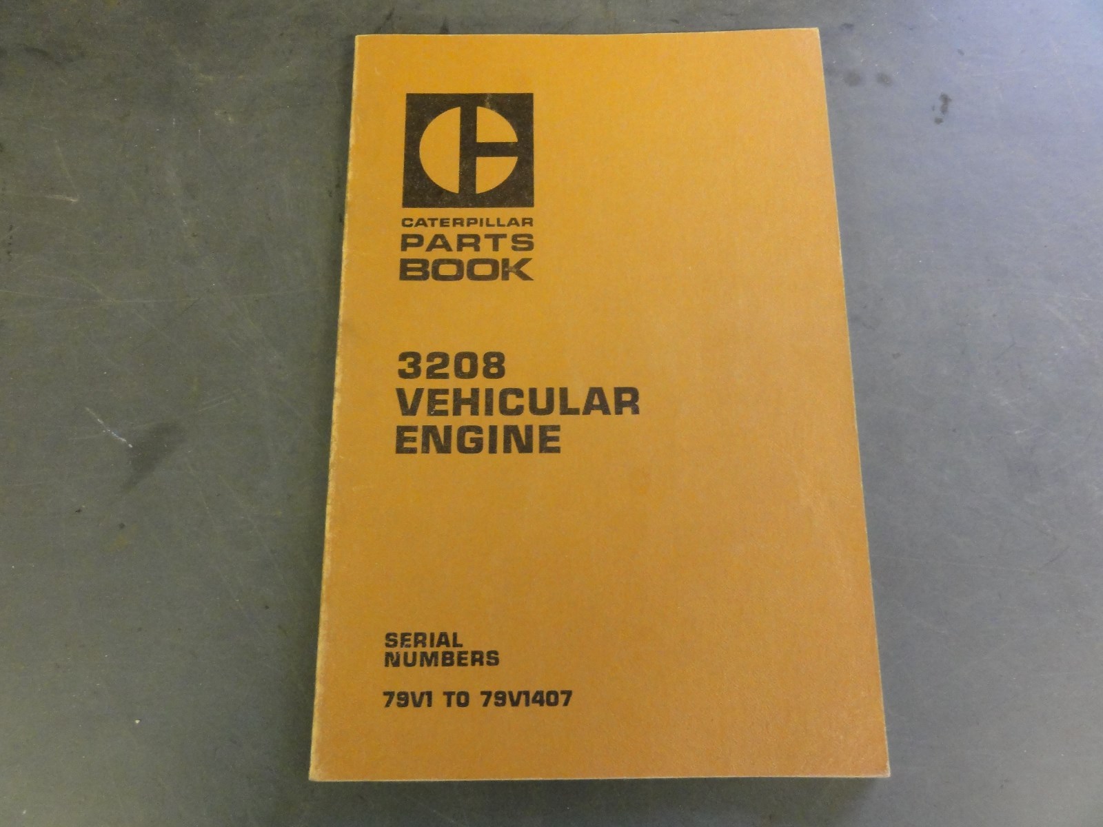 Caterpillar 3208 Vehicular Engine Parts Manual 79V1 to 79V1407