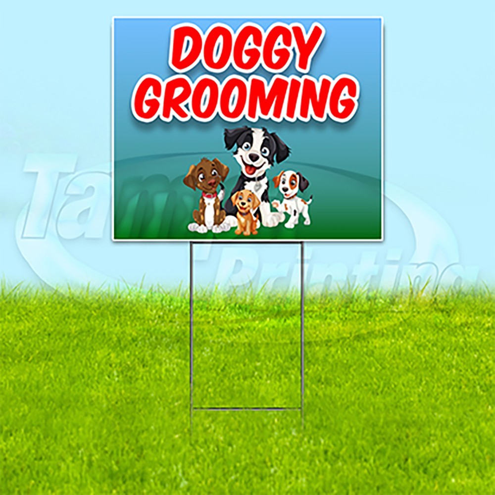 DOGGY GROOMING 18×24 Yard Sign Pets Plastic Corrugated WITH STAKE USA YS00144
