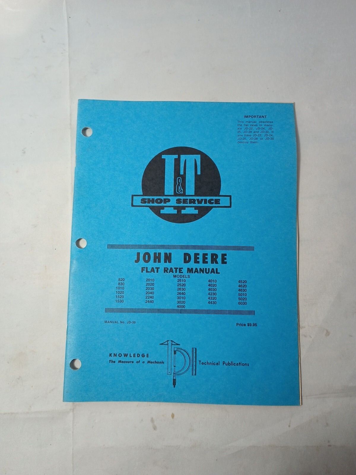 I&T Shop Service Flat Rate Manual No. JD-39 John Deere G807