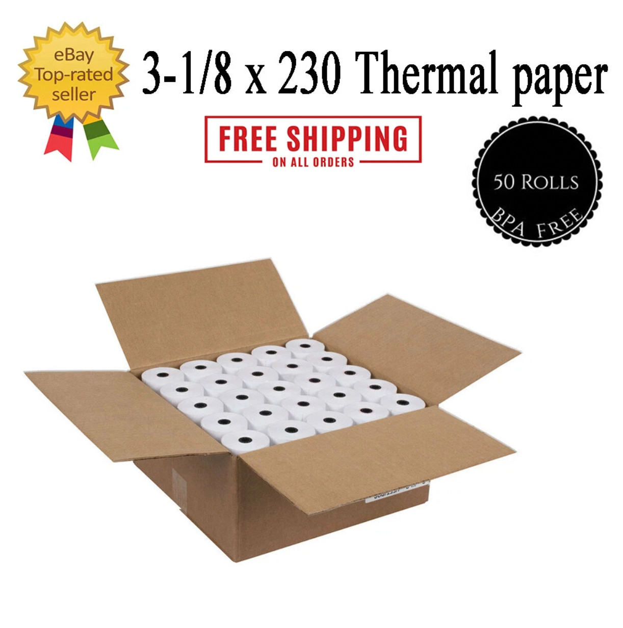 3-1/8″ x 230′ Thermal POS Receipt Paper Rolls BPA Free Cash Register 50 Rolls