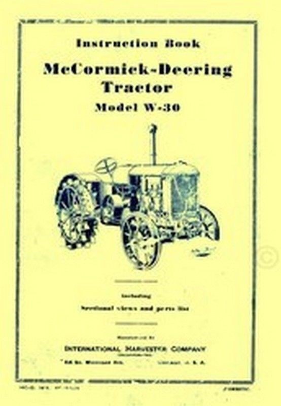 International McCormick Deering W-30 W30 Tractor Operators Instruction Manual IH