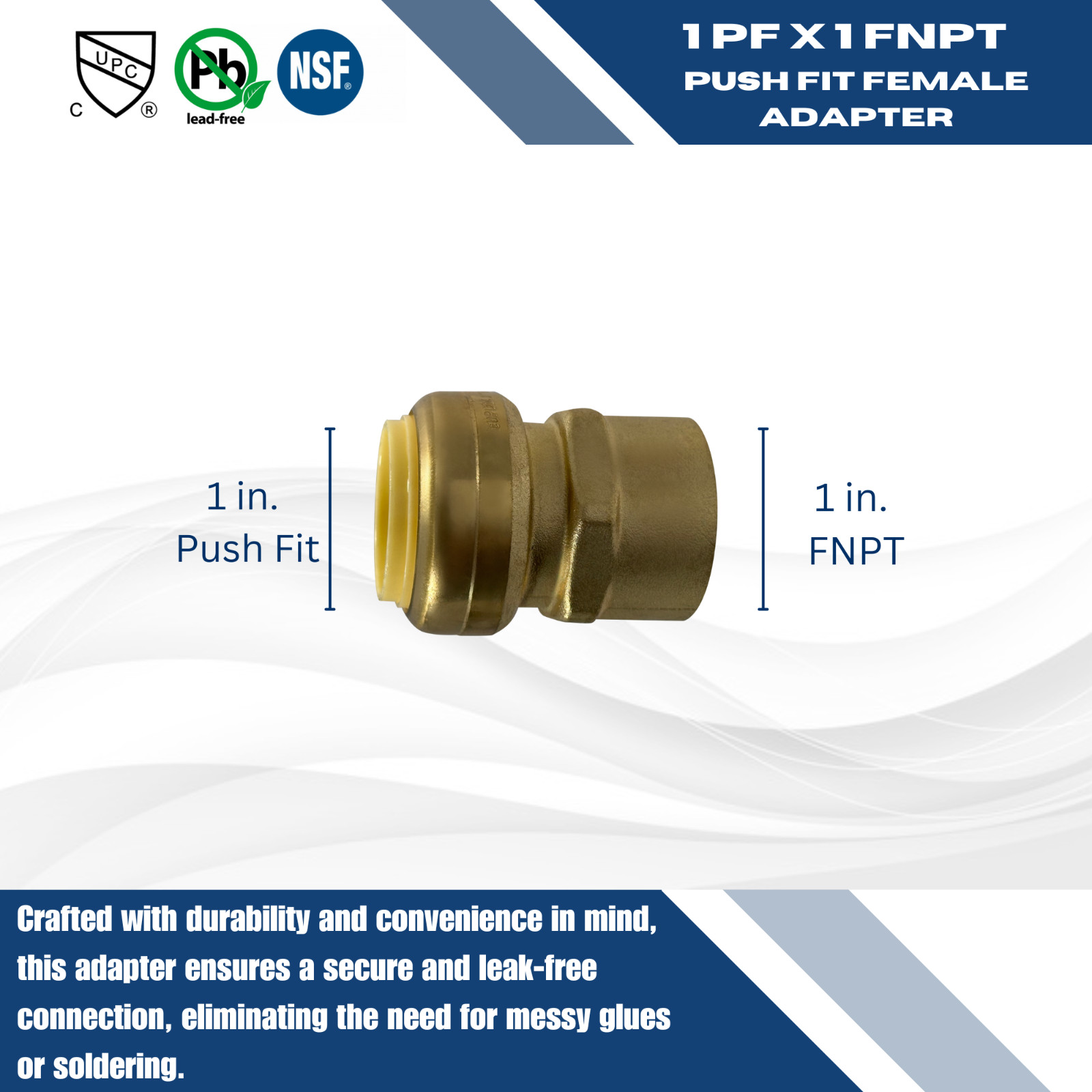 10 PIECES 1″ PUSH FIT X 1″ FNPT FEMALE THREADED ADAPTER
