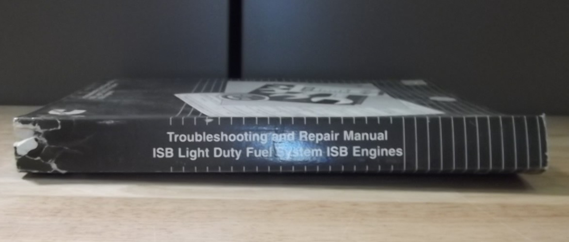 CUMMINS ISB LIGHT DUTY TRUCK ENGINE & FUEL SYSTEM TROUBLESHOOTING REPAIR MANUAL