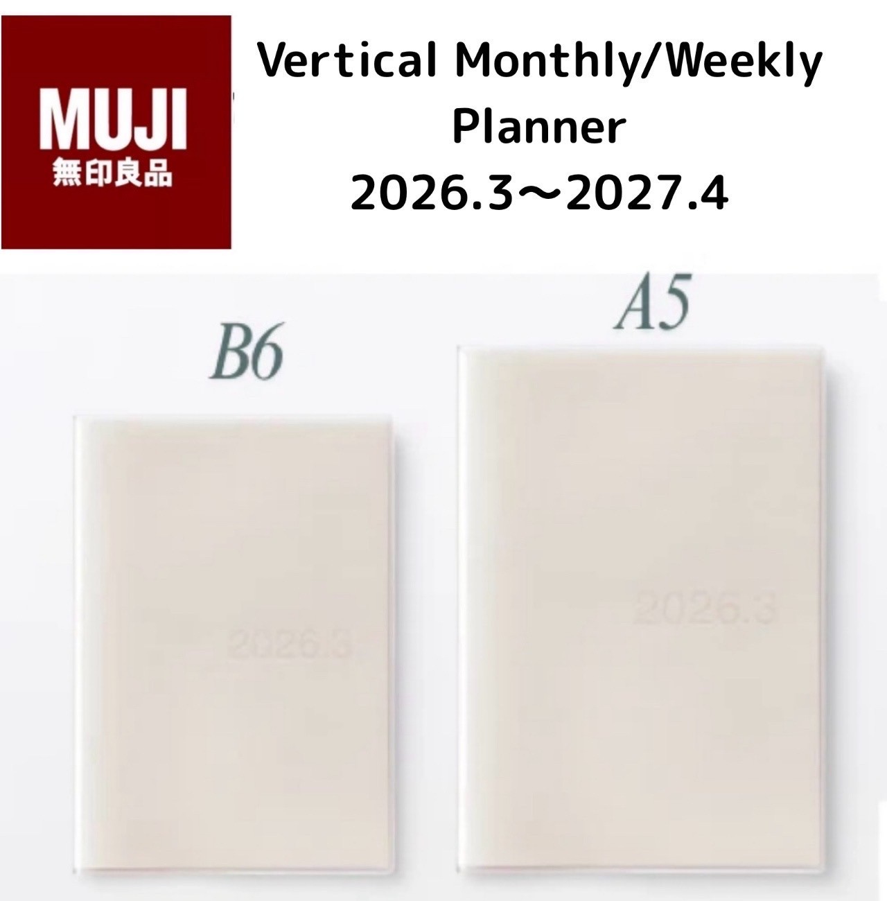 Muji 2026 Vertical Monthly Weekly Planner 2026. 03 – 2027. 04 White B6 or A5