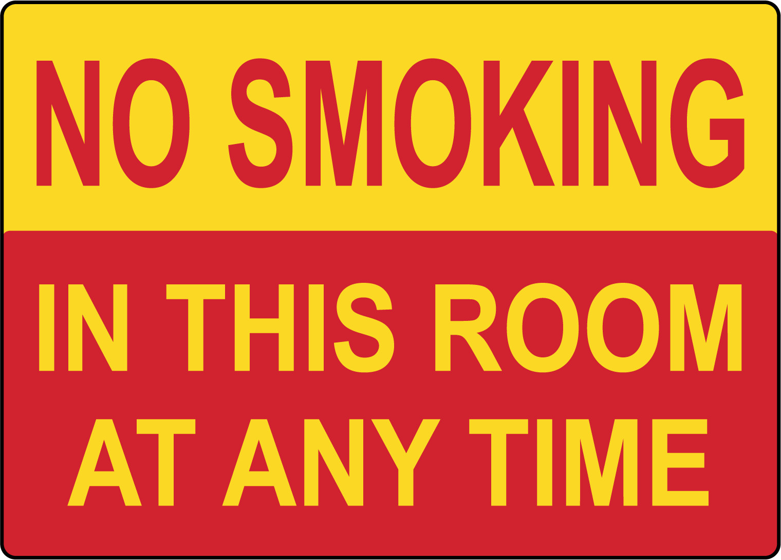 NO SMOKING IN THIS ROOM AT ANY TIME, BUSINESS OFFICE | Adhesive Vinyl Sign Decal