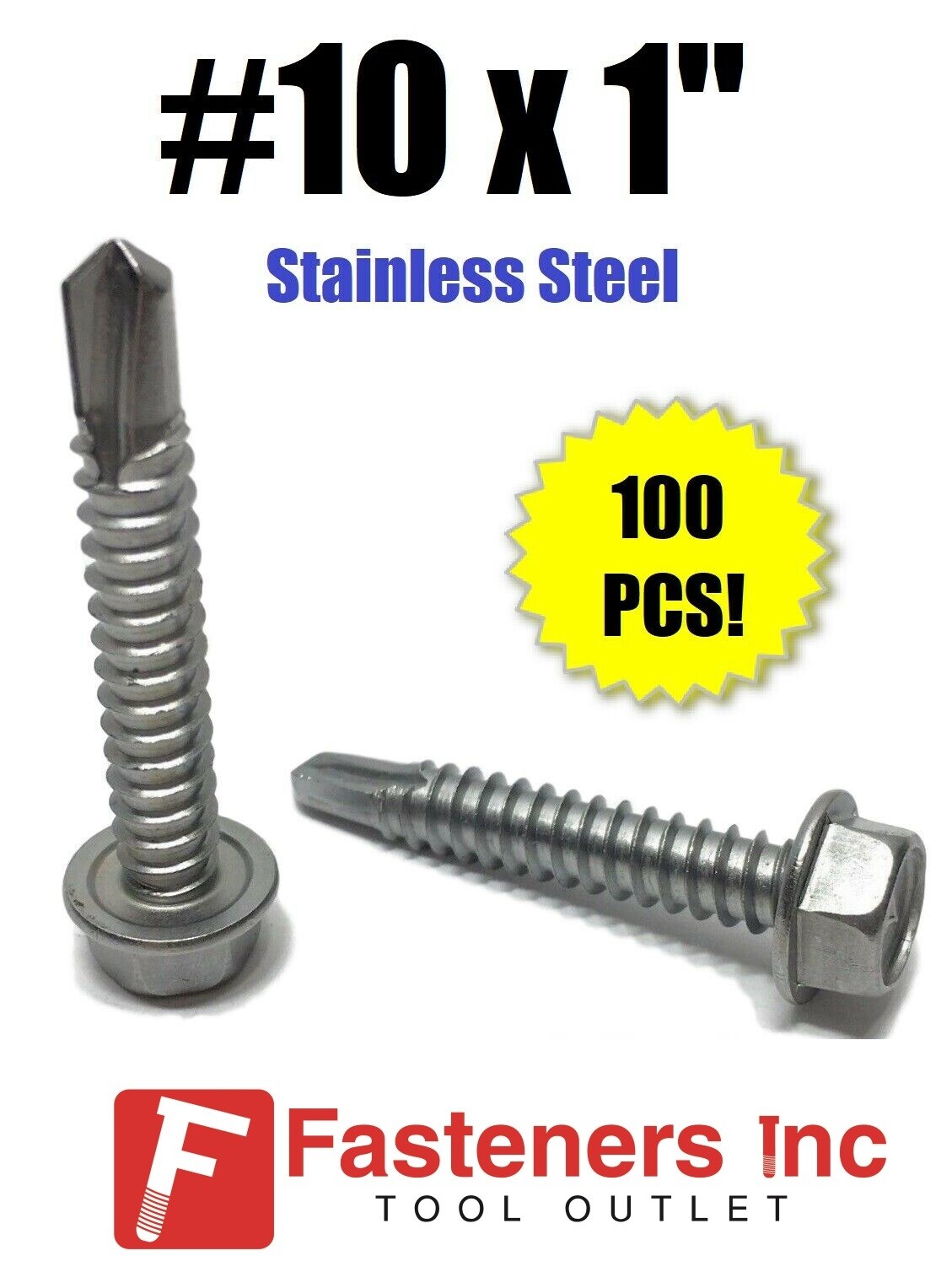 (Qty 100) #10 x 1″ Hex Washer Head Self Drilling Tek Screw Stainless Steel