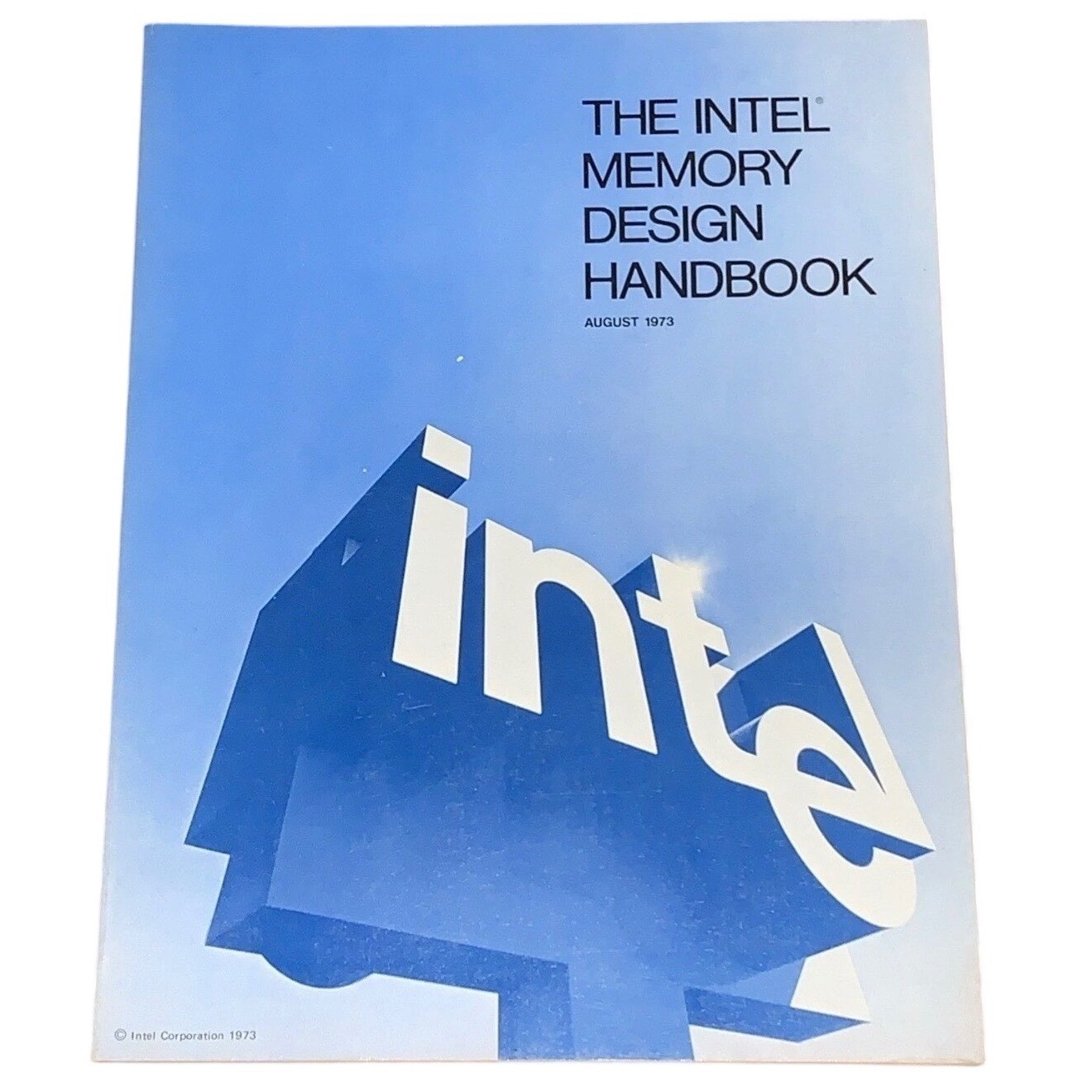 The Intel Memory Design Handbook August 1973 Vintage Technical Reference Book