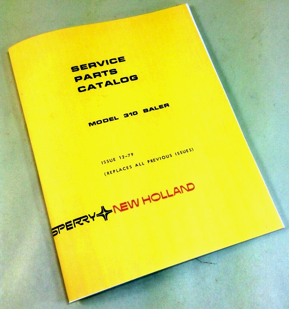New Holland Model 310 Baler Hayliner Service Parts Catalog Manual Square Bale