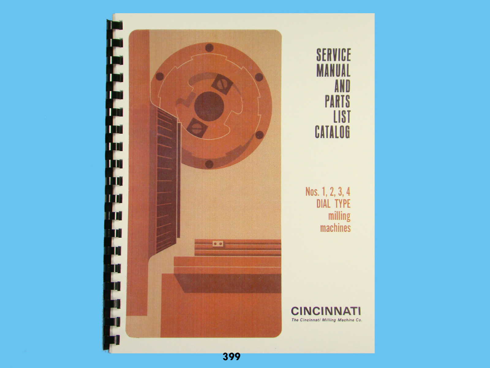Cincinnati 1, 2, 3,&4 Milling Machine Dial Type Service & Parts List Manual *399