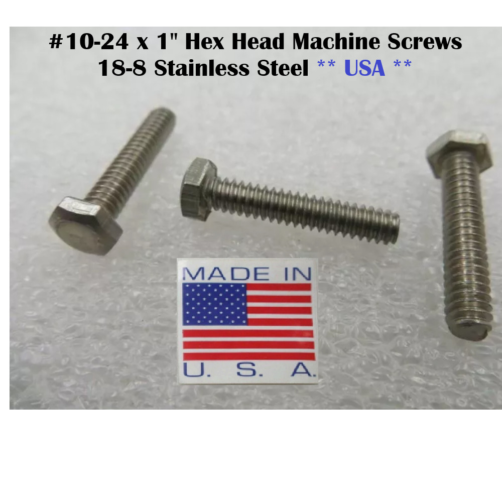 #10-24 x 1″ Hex Head Machine Screws 18-8 Stainless Steel Full Thread 100 Pcs USA