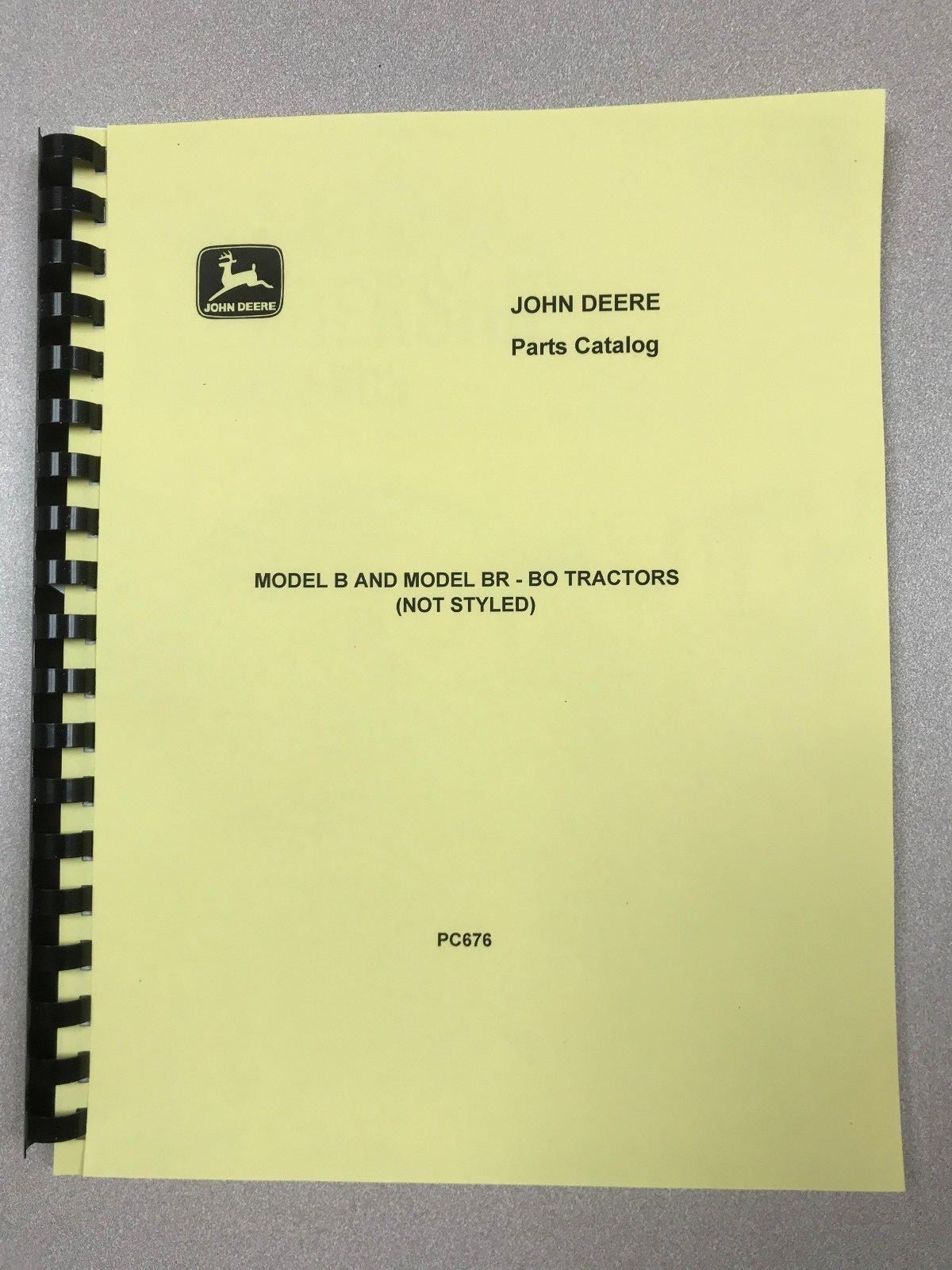 JOHN DEERE UNSTYLED B, BR, BO TRACTOR PARTS MANUAL – FREE SHIPPING