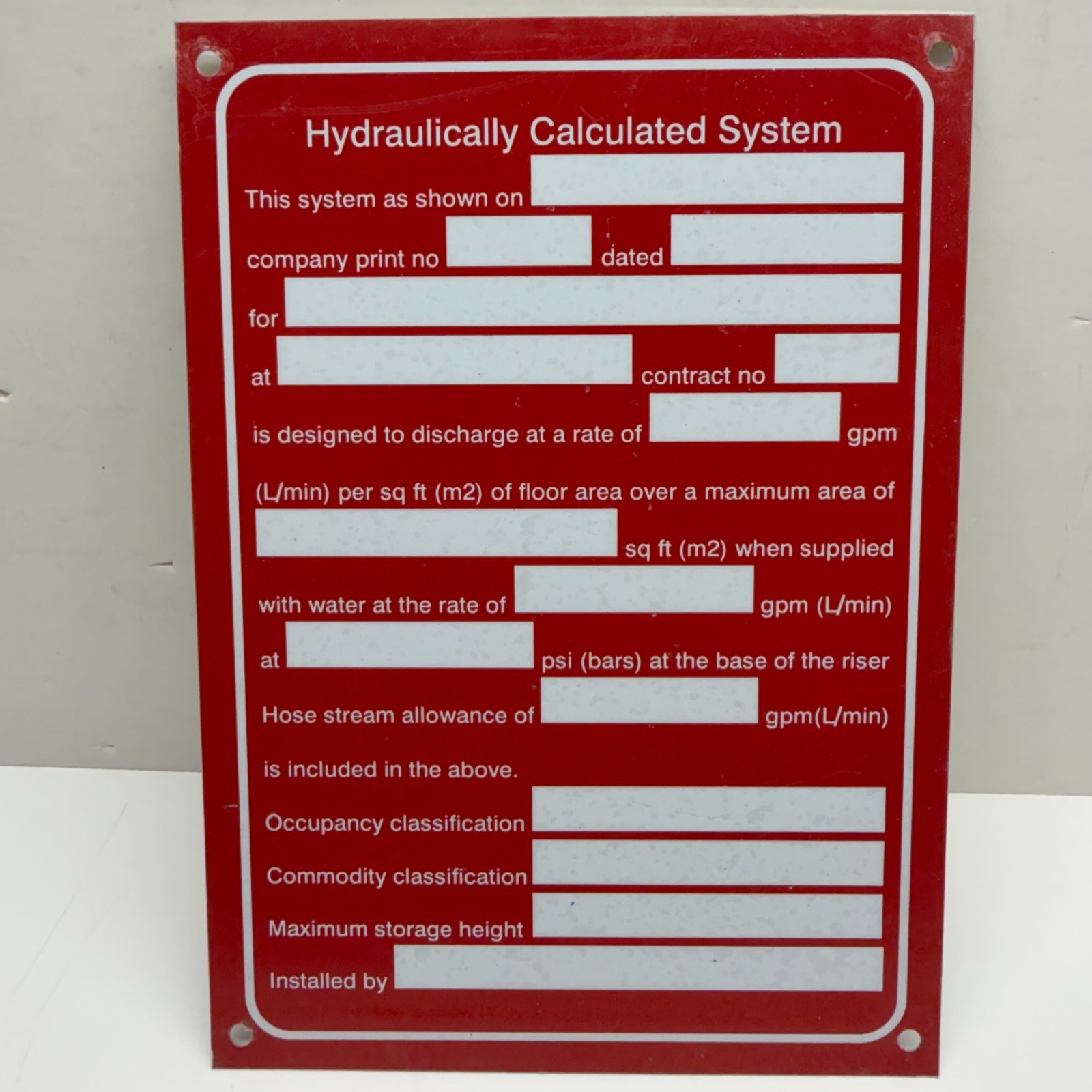 Aluminum Fire Sprinkler “Hydraulically Calculated System” Sign 5 x 7 w/ Plastic