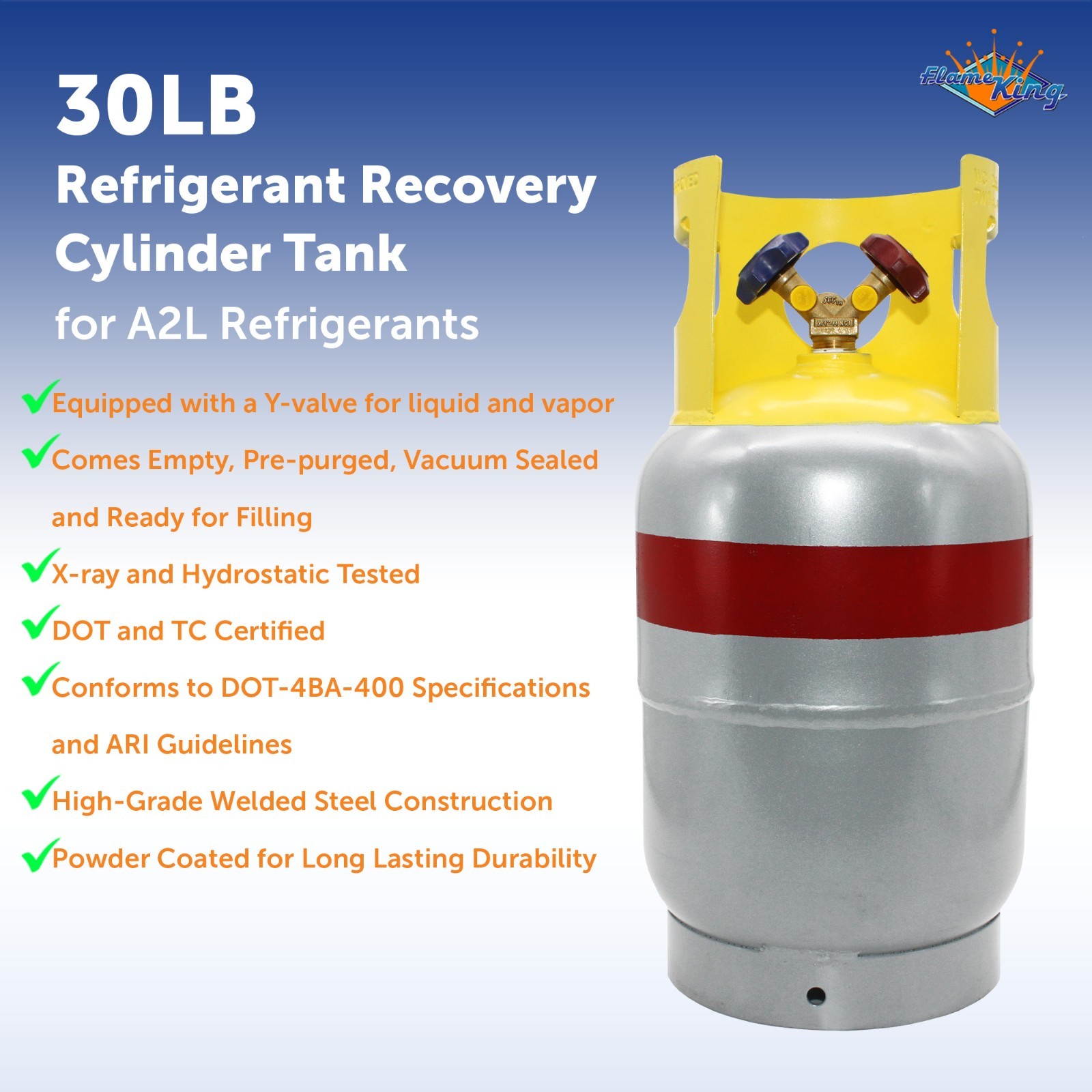 Flame King 30 lb. Refrigerant Recovery Cylinder Tank for A2L Refrigerants