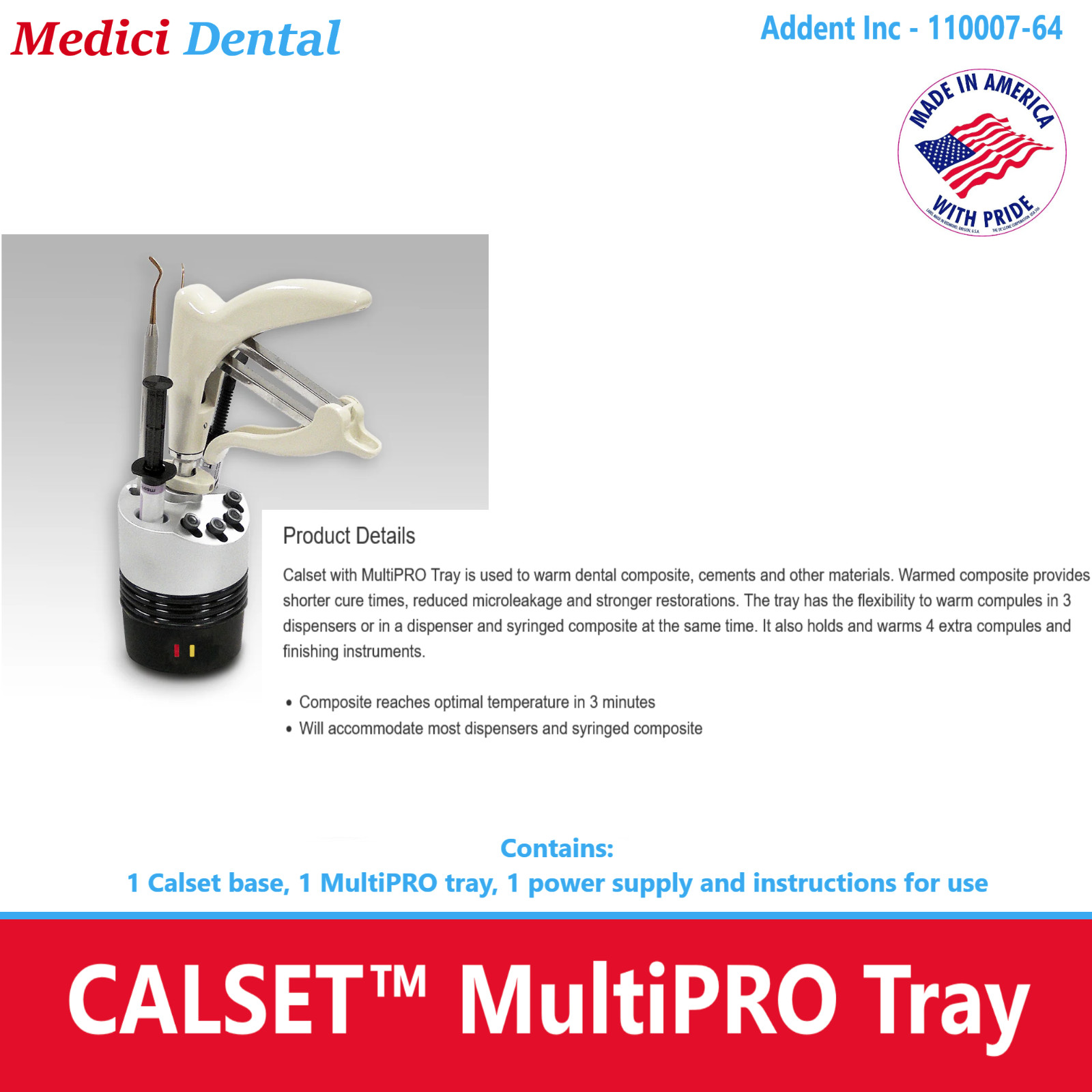 AdDent 110007-64 Calset with Multi-Pro Tray Composite Heater 120 Volts AC Power