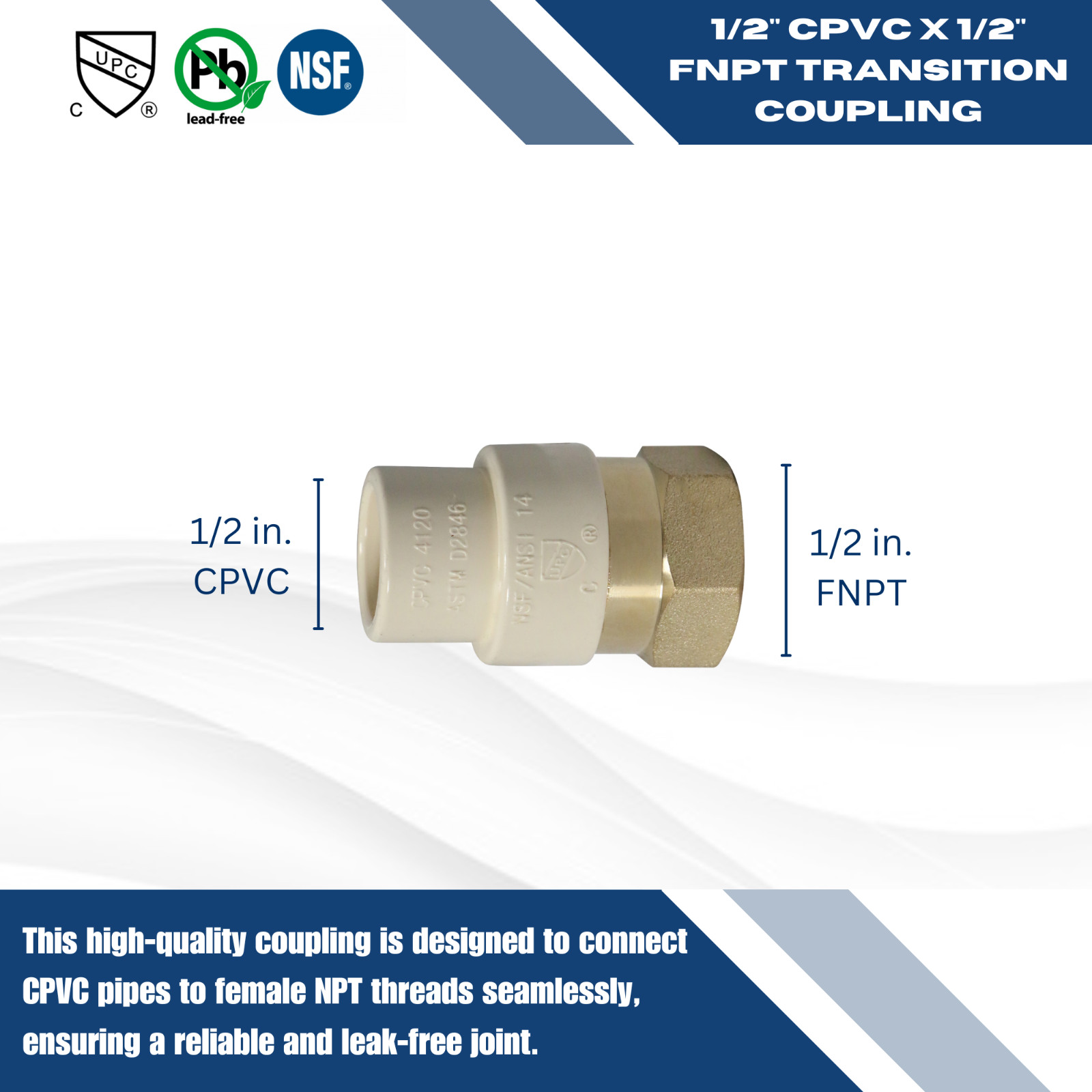 25 Pcs. 1/2″ Female NPT x 1/2 CPVC Adapter, Lead Free Brass, CPVC Female Adapter