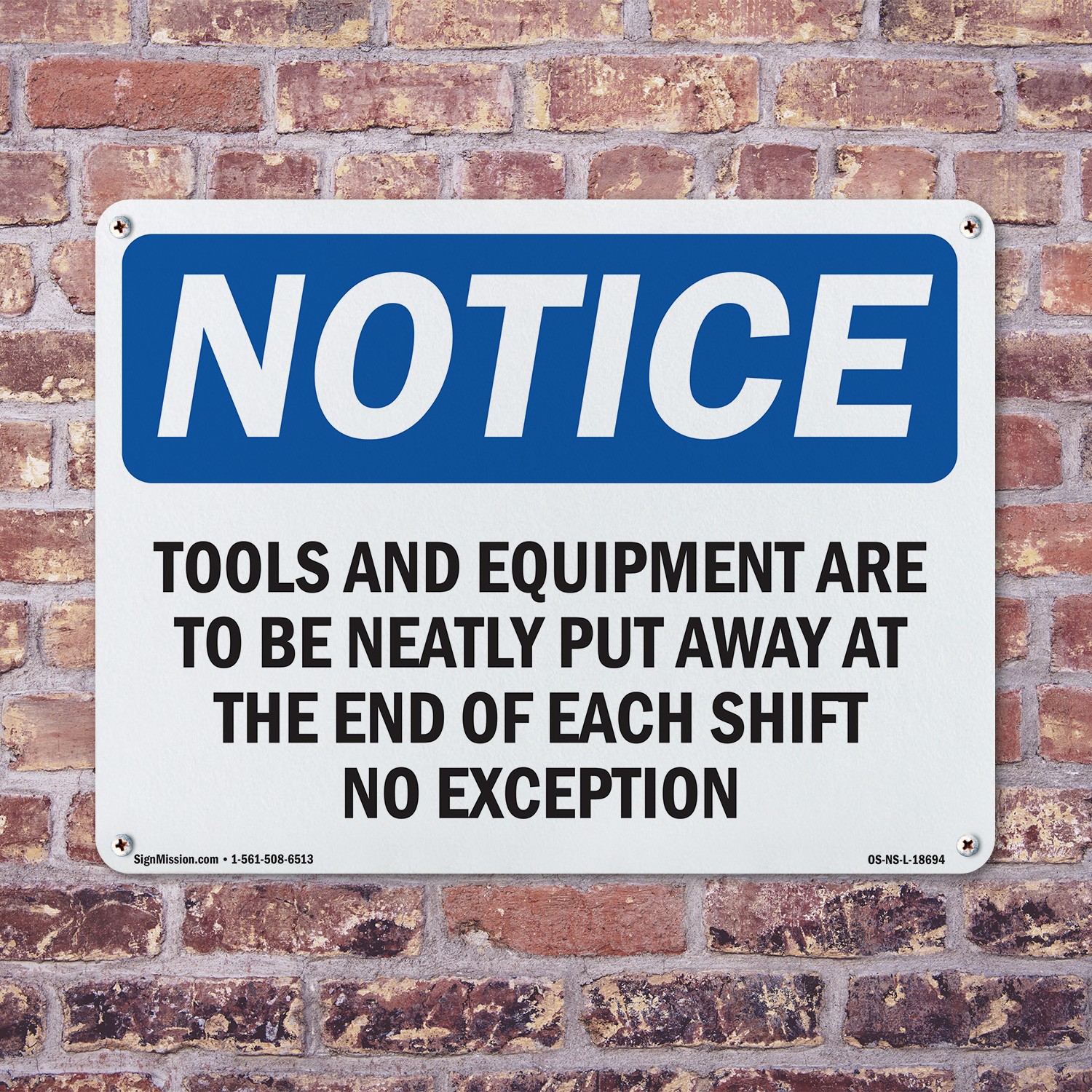 Tools And Equipment Are To Be Neatly Put OSHA Notice Sign, Decal 5 or 10 Pack