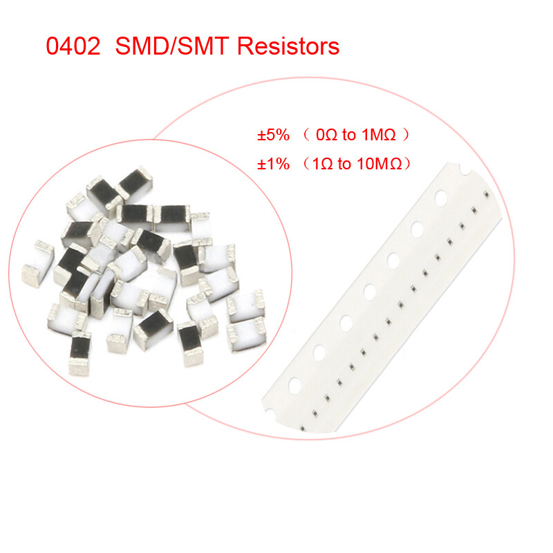 1/16W 0402 SMD/SMT Resistors ±1% or ±5% （0Ω ~ 1MΩ）Full Range of Values 50/100Pcs