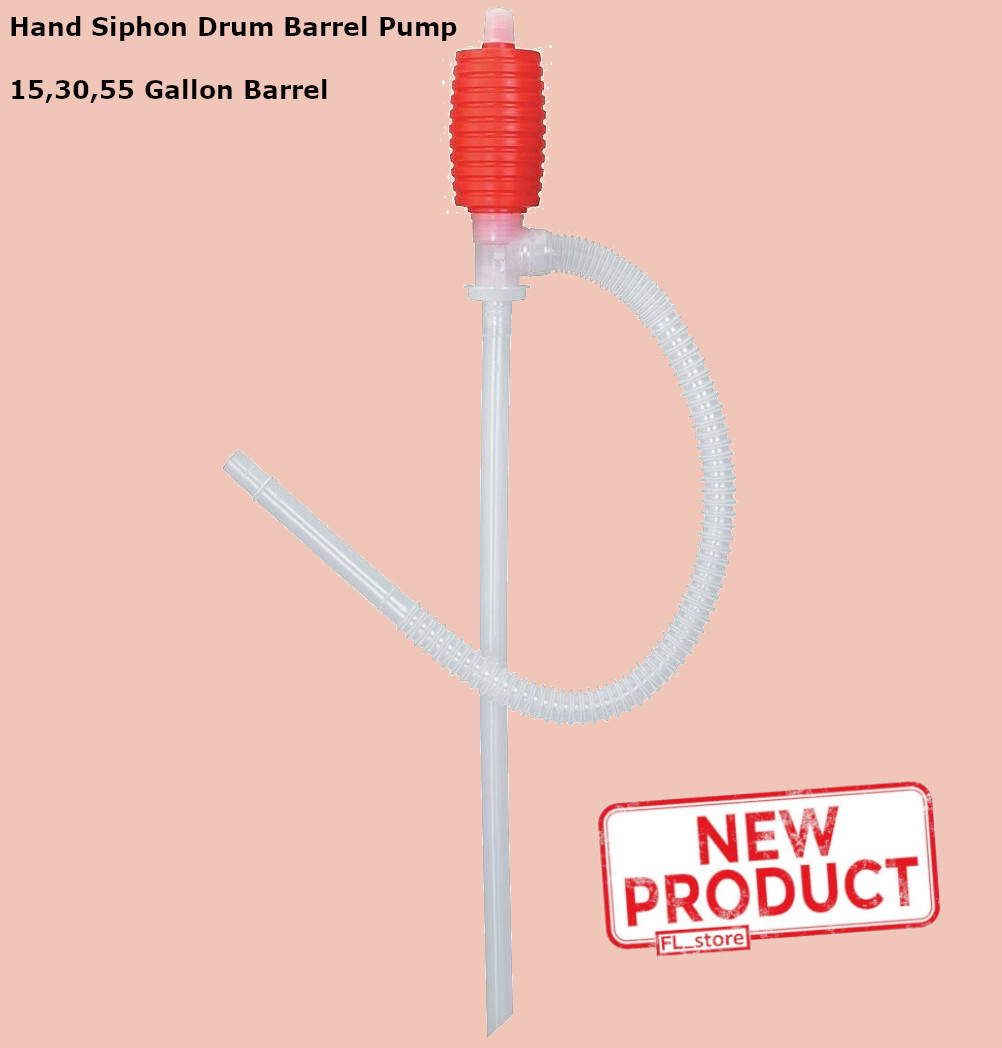 Hand Siphon Drum Barrel Pump 15 30 55 Gal Polyethylene Suction Manual Squeeze