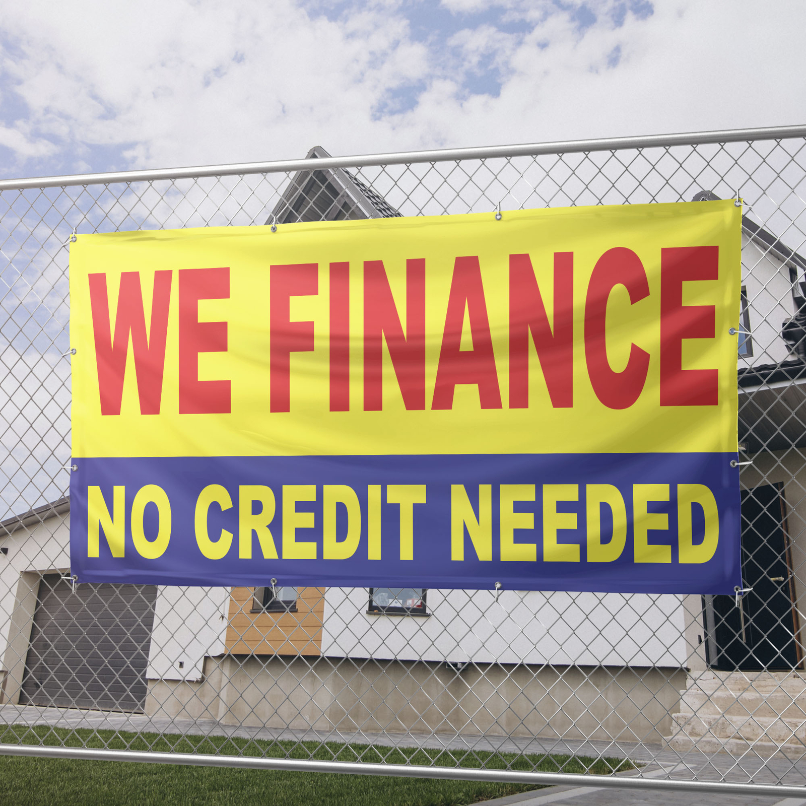 We Finance No Credit Needed Banner 13 oz Heavy Duty Vinyl Easy Payments Sign