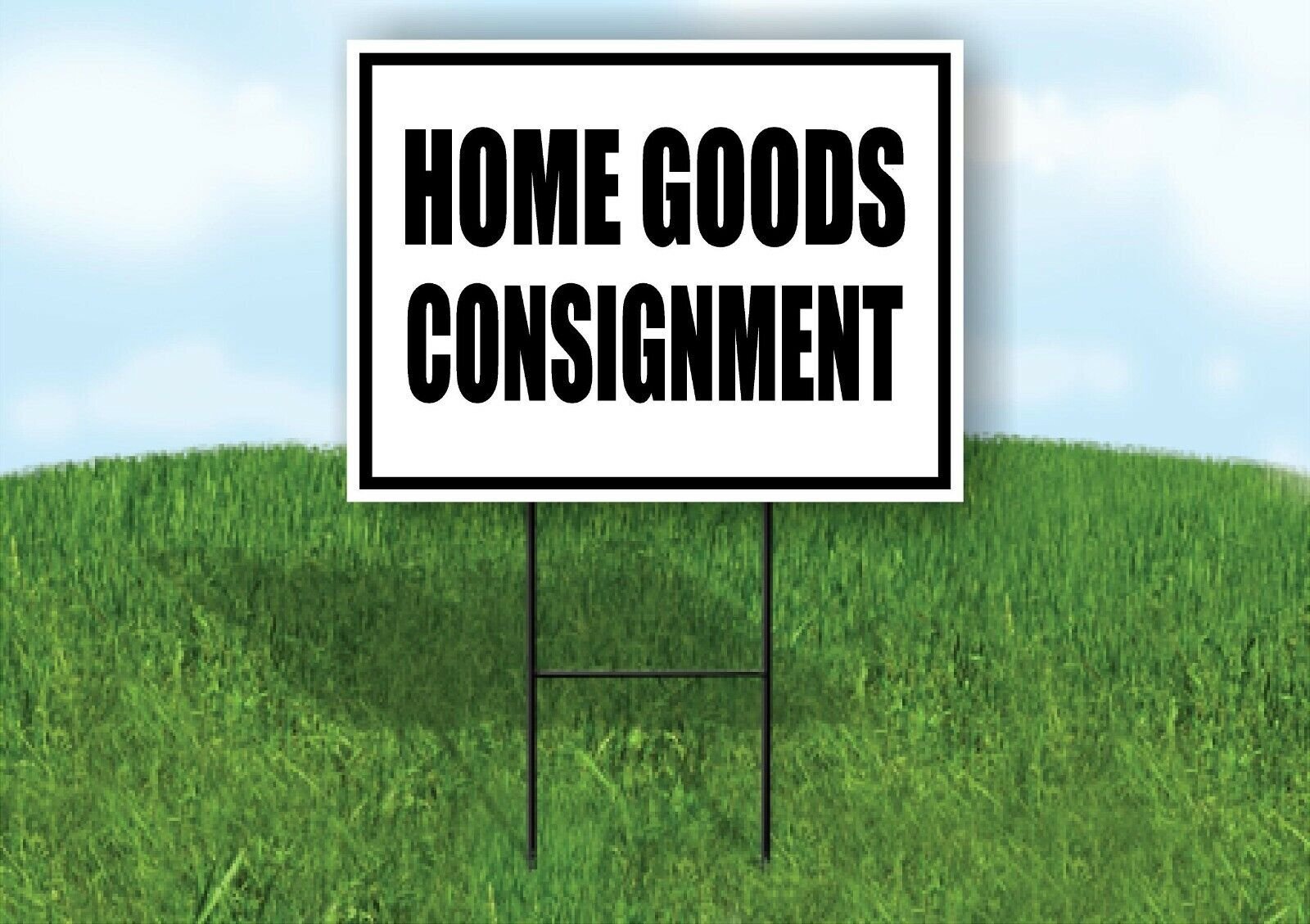 HOME GOODS CONSIGNMENT BLACK BORDER Yard Sign Road with Stand LAWN SIGN