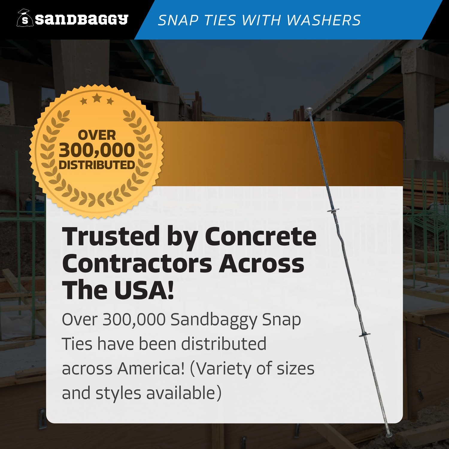Sandbaggy 10″ x 8 ¼» Standard Snap Ties For Concrete Forms – 1″ Flat Washer