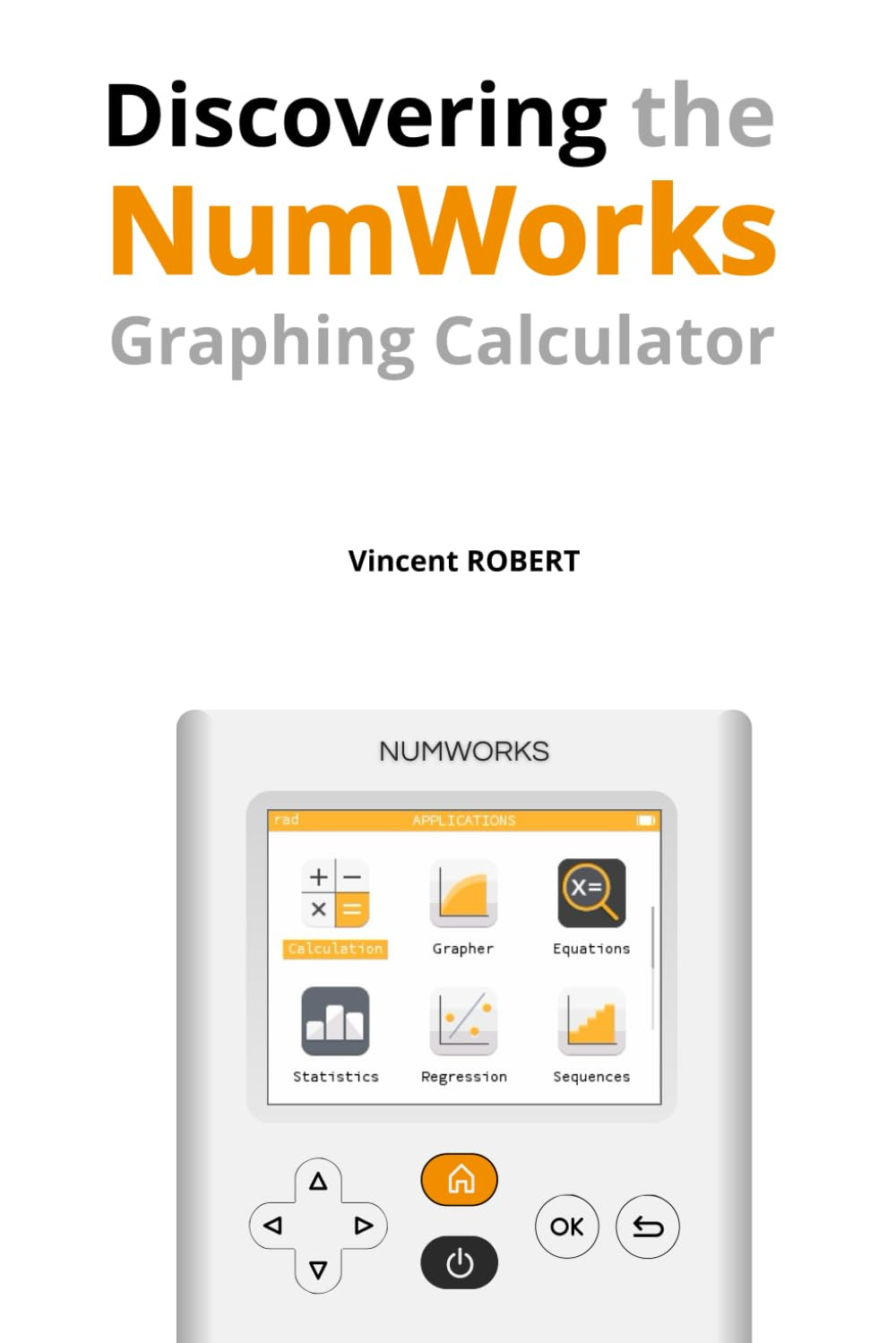 Discovering the Numworks Graphing Calculator: Essential