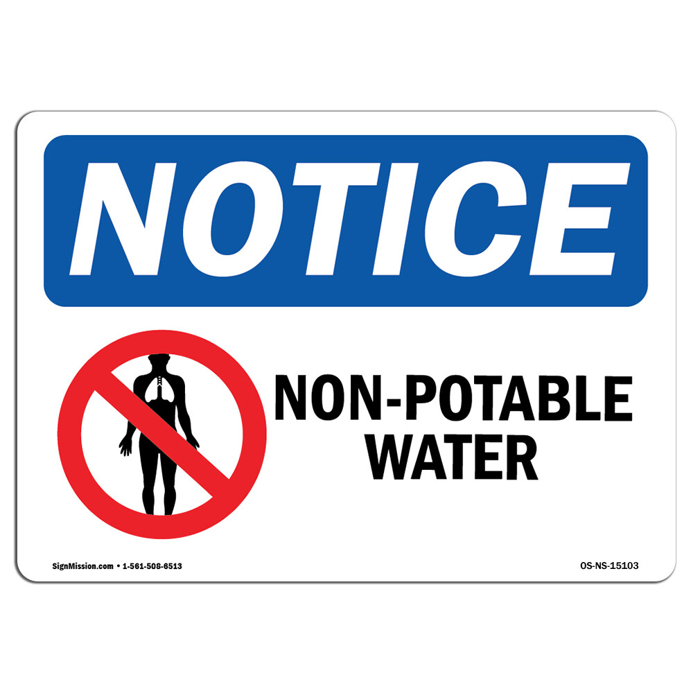 Non-Potable Water With Symbol OSHA Notice Sign Metal Plastic Decal