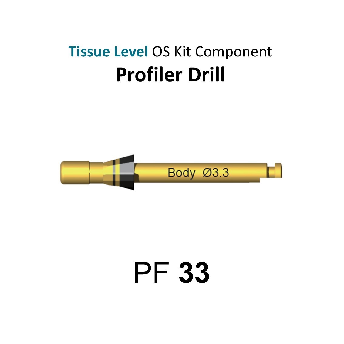 Evidence Implant Tissue Level Profiler – Dental Surgery Component